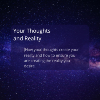 Your Thoughts and Reality