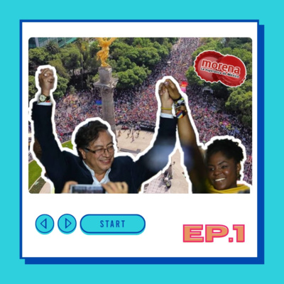 EP1: Resultados en Colombia; Marcha del Orgullo en CDMX; Asambleas de la Unidad: Morena y sus corcholatas episode artwork