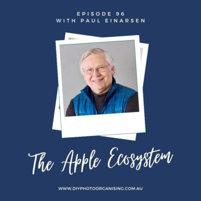 096 | The Apple Ecosystem - with Paul Einarsen