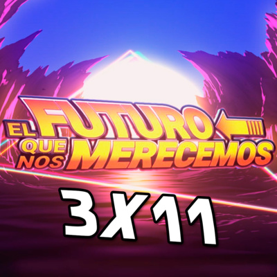 El Futuro Que Nos Merecemos