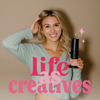 Life as Creatives