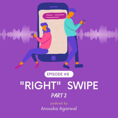 Ep 8(2): RIGHT SWIPE (PART 2) - (HINDI) LOVE STORY | Love Ki Anokhi Kahaniyan - With Anouska Ep 8(2): RIGHT SWIPE (PART 2) - (HINDI) LOVE STORY | Love Ki Anokhi Kahaniyan - With Anouska