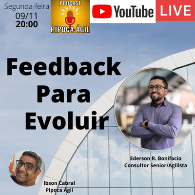 #147 Feedback para evoluir - Por Ederson Bonifácio