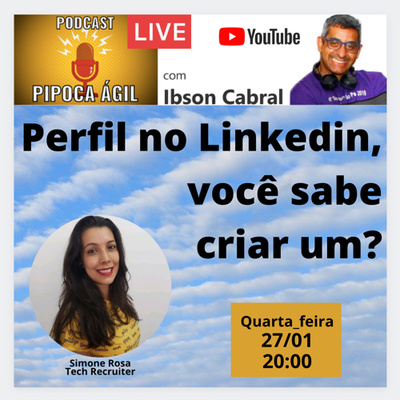#178 perfil no LinkedIn, você sabe criar um? - parte 1