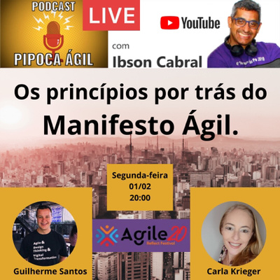 #179 Os princípios por trás do Manifesto Agil - TheAgile20ReflectFestival