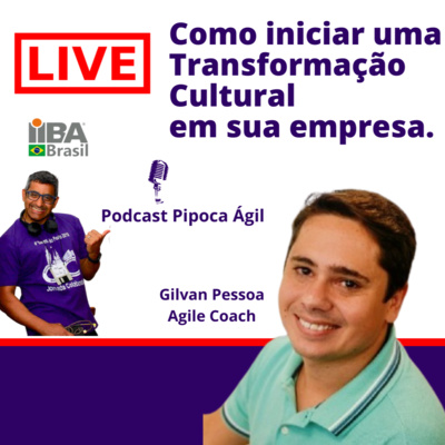 #230 Como começar uma Transformacao Cultural em sua empresa