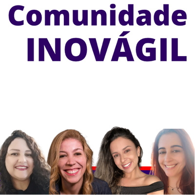 #239 Comunidade INOVAGIL
