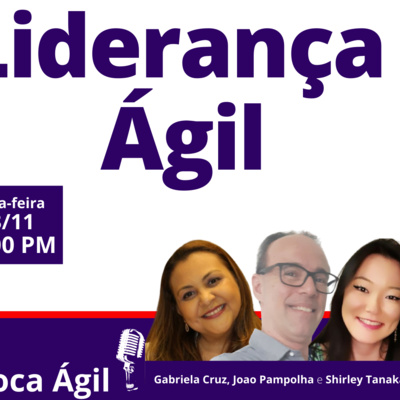 #243 Liderança Ágil