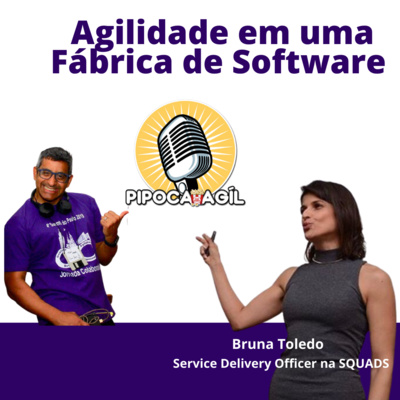 #249 Agilidade em uma Fábrica de Software