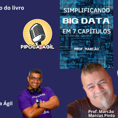 #253 Livro/ Simplificando o Big Data em 7 capítulos - Prof. Marcão
