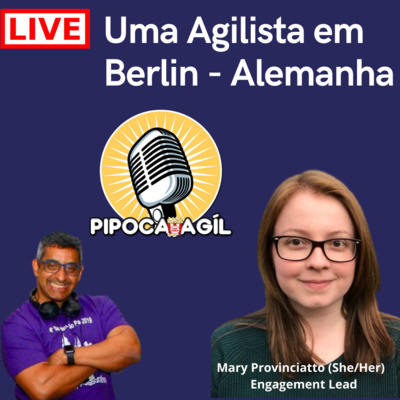 #267 Uma Agilista em Berlin - Alemanha