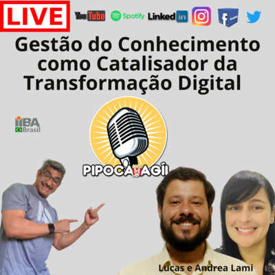 #301 Gestão do Conhecimento como Catalisador da Transformação Digital