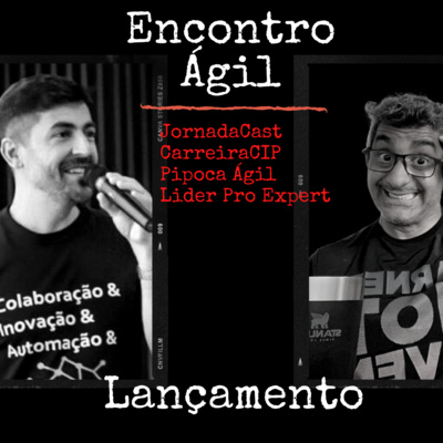 #323 ENCONTRO ÁGIL - A colaboração é a essência da agilidade
