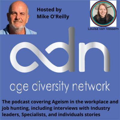 Louisa van Vessem talks on the Age Diversity Network podcast