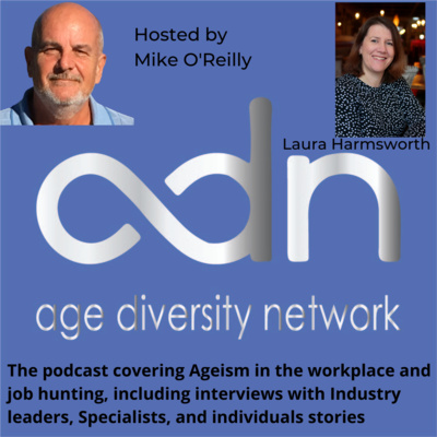 Laura Harmsworth talks on the Age Diversity Network podcast