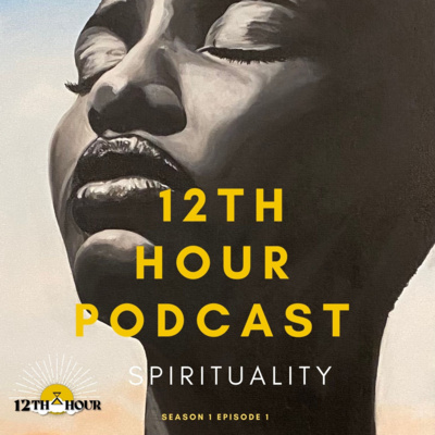 12th Hour Podcast