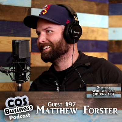 #97 ~ Matthew Forster ~ Co-Owner of Pick it up Fitness