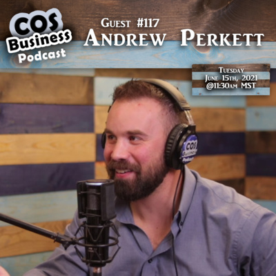#117 ~ Andrew Perkett ~ President of Inherent Foundation