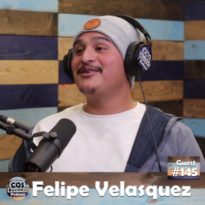 #145 ~ Felipe Velasquez ~ Owner of Felipe's 109