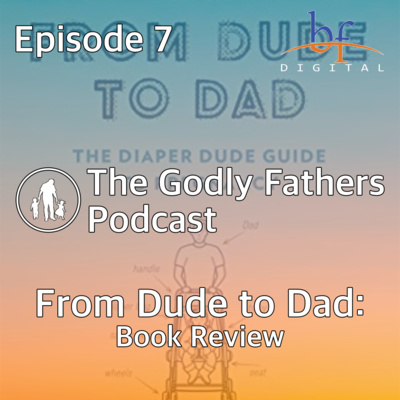 007 - From Dude to Dad: Book Review 007 - From Dude to Dad: Book Review