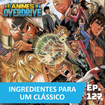 #127 Ingredientes para um clássico episode artwork