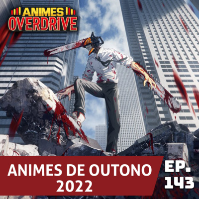 #143 Expectativas Temporada de Outono 2022 episode artwork