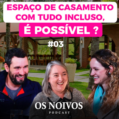 Os Noivos Podcast