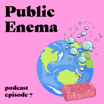 Episode 7 – Public Enema 