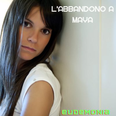 L'abbandono a Maya - Ottavo episodio Meditazione episode artwork