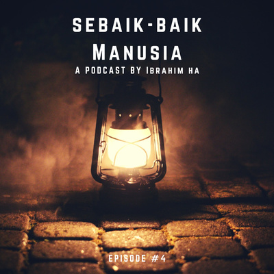 #04. Sebaik-baik manusia