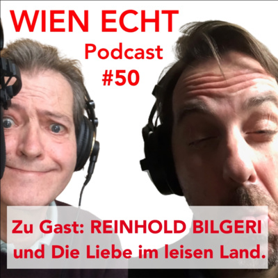 Folge 50 - Zu Gast: Reinhold Bilgeri und Die Liebe im leisen Land.