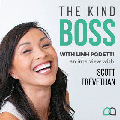 The Kind Boss Episode 4: The Modern Accountant Guide to Remote Bookkeeping with Scott Trevethan