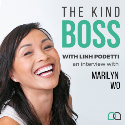 The Kind Boss Episode 26: How to Start a Graphic Design Business Online with Marilyn Wo