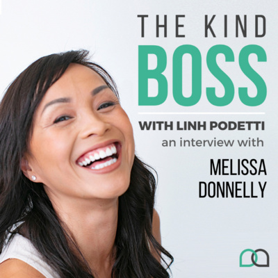 The Kind Boss Episode 28: How to Communicate Effectively to Employees and Grow your Business with Melissa Donnelly