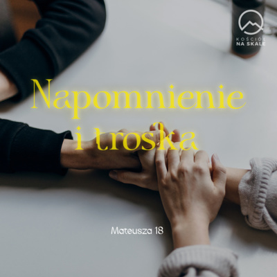 ▶ "Napomnienie i troska" ▷ Łukasz Woźniak episode artwork