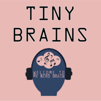 Tiny Brains: Mini Episode 2