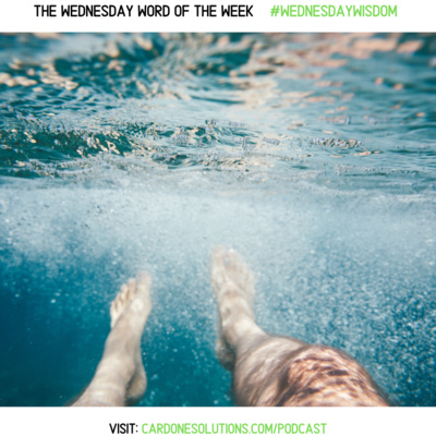 IMMERSE: The Wednesday Word #WednesdayWisdom