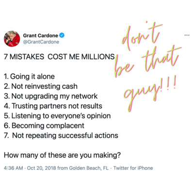 Grant Cardone's 7 Mistakes Costing You Millions