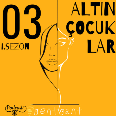ALTIN ÇOCUKLAR