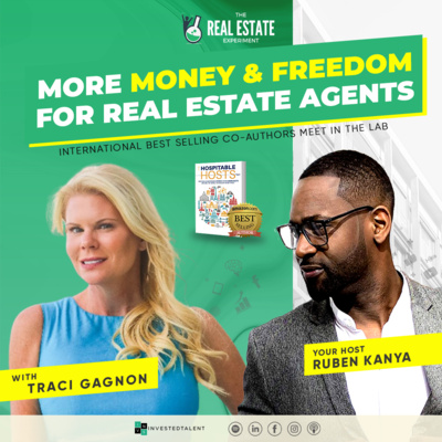 More Money & Freedom for Real Estate Agents with Traci Gagnon - Episode #199 episode artwork
