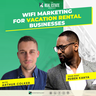 WiFi Marketing for Vacation Rental Businesses with Arthur Colker - Episode #207 episode artwork
