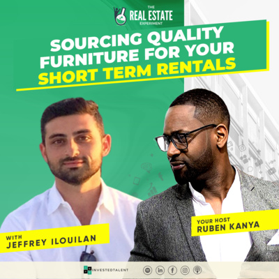 Sourcing Quality Furniture for your Short Term Rentals with Jeffrey Ilouilan - Episode # 212 episode artwork