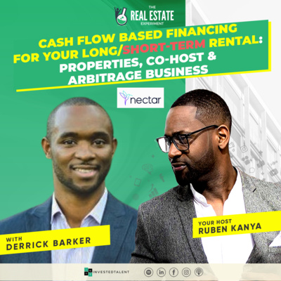 Cash Flow Based Financing For Your Short/Long Term Rental: Properties, Co-Host & Arbitrage Business with Derrick Barker - Episode #213 episode artwork