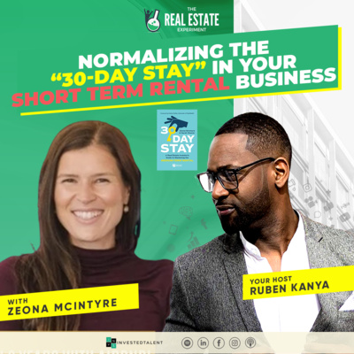 Normalizing the “30-day Stay” in your Short Term Rental Business with Zeona McIntyre - Episode #215 episode artwork