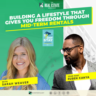 Building A Lifestyle That Gives You Freedom through Mid-Term Rentals with Sarah Weaver - Episode #219 episode artwork