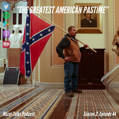 Season 2: Ep 44 - The Greatest American Pastime