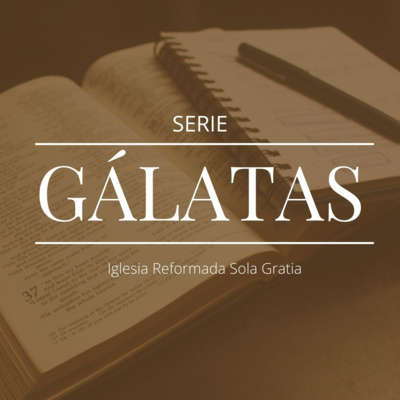 07 - Serie Gálatas │ Linaje de Abraham por medio de Cristo - Gál. 3:15-29 │ Pr Javier Bello episode artwork