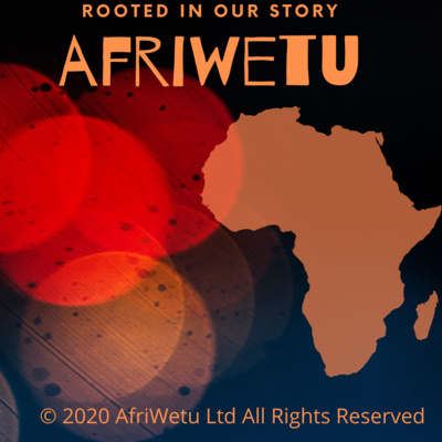 AfriWetu Ancestor StoriesRooted In Our Story