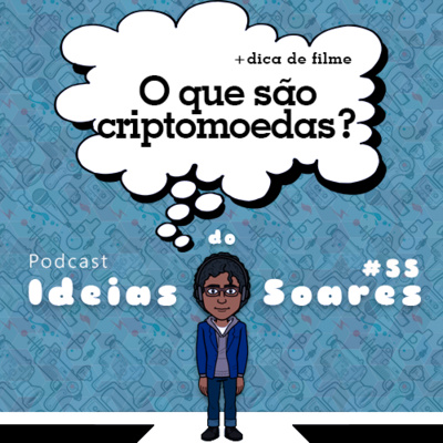 #55 O que são criptomoedas?