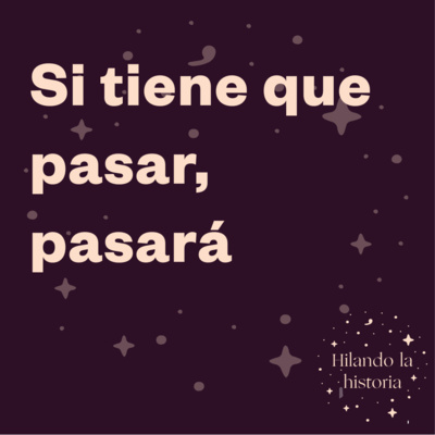 Hilando la historia